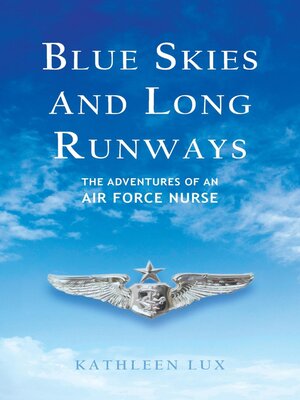 cover image of BLUE SKIES AND LONG RUNWAYS
